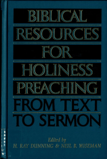 Biblical Resources for Holiness Preaching, From Text to Sermon