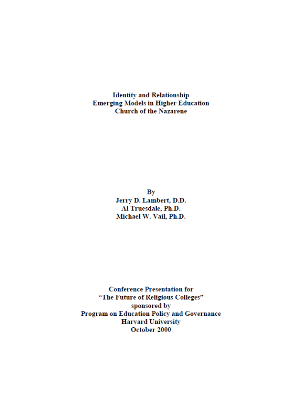 Identity and Relationship: Emerging Models in Higher Education Church of the Nazarene