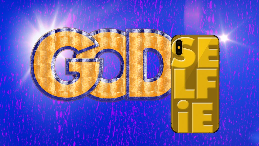 God Selfie