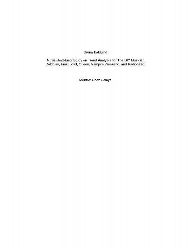 A Trial-And-Error Study on Trend Analytics for The DIY Musician Coldplay, Pink Floyd, Queen, Vampire Weekend, and Radiohead